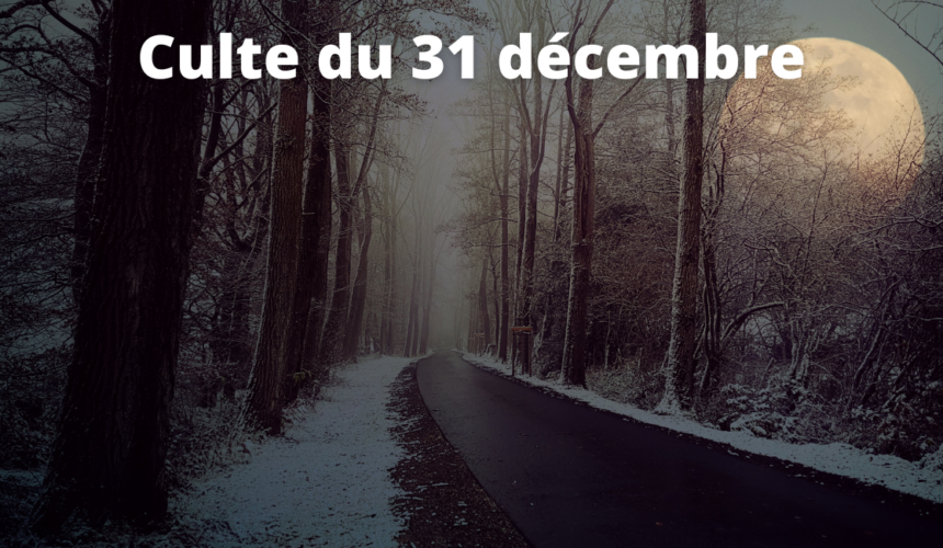 Culte du 31 décembre 2023