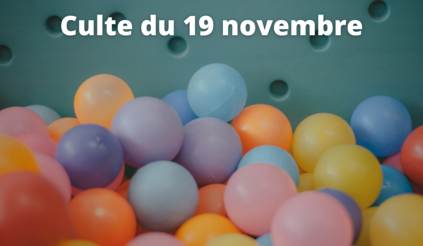 Culte du 19 novembre 2023
