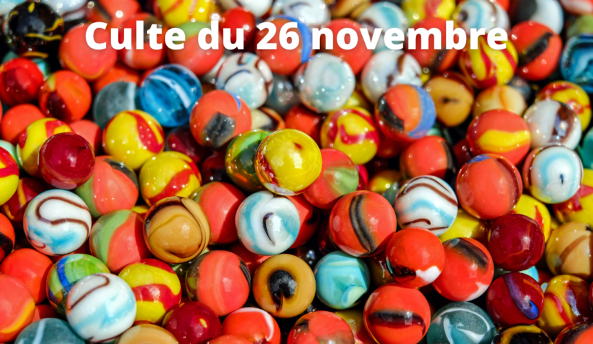 Culte du 26 novembre 2023