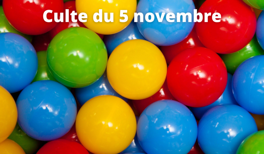 Culte du 5 novembre 2023