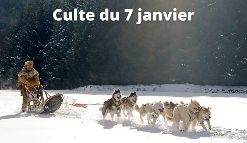 Culte du 7 janvier 2024