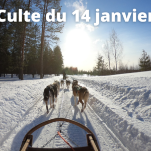Culte du 14 janvier 2024