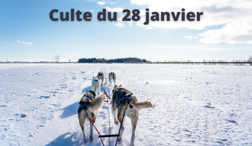 Culte du 28 janvier 2024