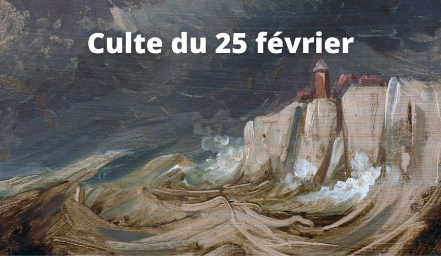 Culte du 25 février 2024