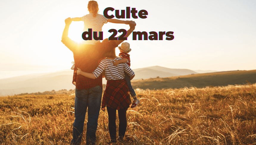 Culte du 22 mars 2026