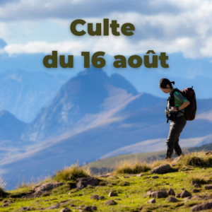 Culte du 16 août 2026